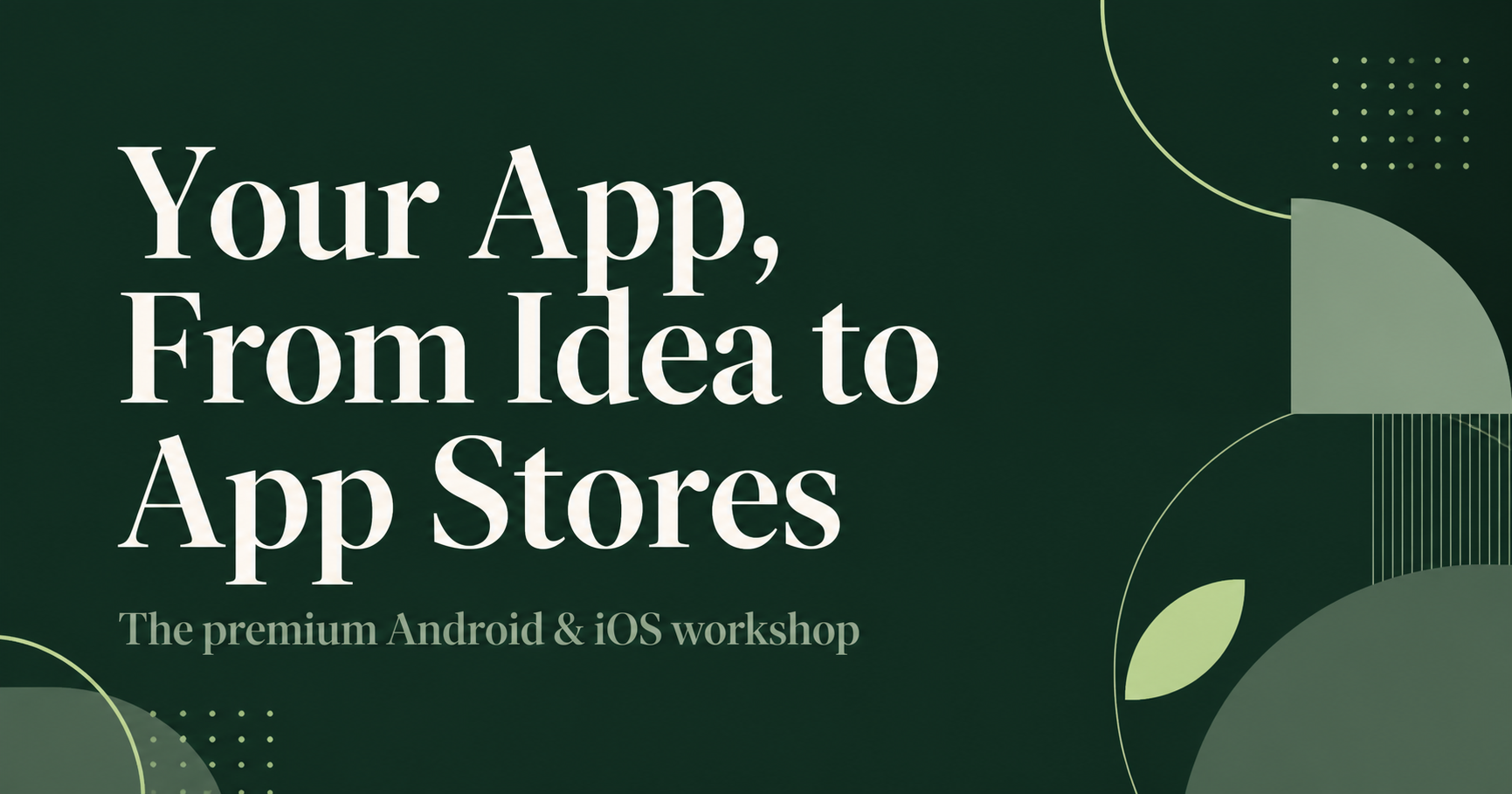 Your App, From Idea to App Stores course cover